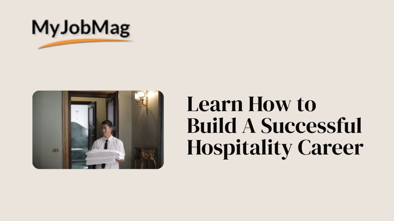 Tips for Building A Successful Career In Hospitality