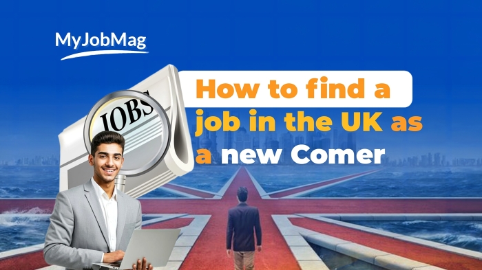 How to Find a Job in the UK as a Newcomer