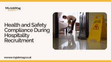 How to Ensure Compliance with Health and Safety During Hospitality Recruitment